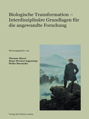 cover image of Biologische Transformation--Interdisziplinäre Grundlagen für die angewandte Forschung